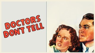 Doctors Don't Tell