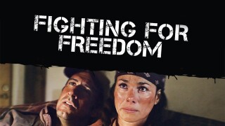 Fighting for Freedom