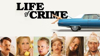 Life of Crime