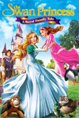 The Swan Princess: A Royal Family Tale