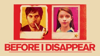 Before I Disappear