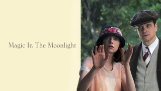 Magic in the Moonlight