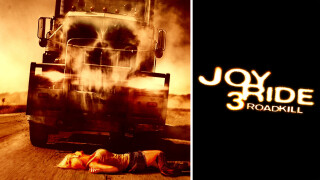 Joy Ride 3: Roadkill