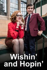 Wishin' and Hopin'