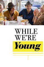While We're Young