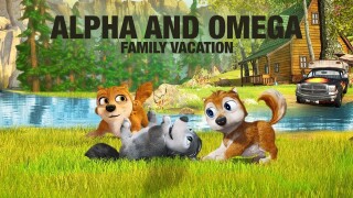 Alpha and Omega: Family Vacation