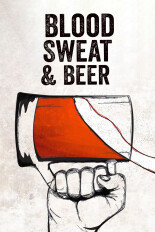 Blood, Sweat, & Beer