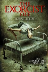 The Exorcist File: Haunted Boy