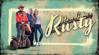 Here Comes Rusty