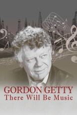 Gordon Getty: There Will Be Music