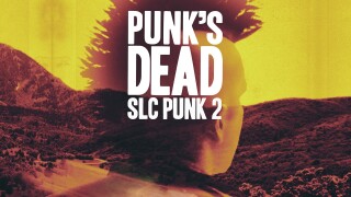 Punk's Dead: SLC Punk 2