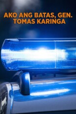 Ako ang batas, Gen. Tomas Karinga