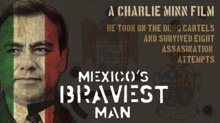 Mexico's Bravest Man