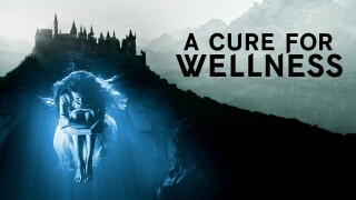 A Cure for Wellness