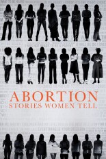 Abortion: Stories Women Tell