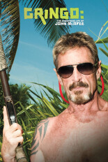 Gringo: The Dangerous Life of John McAfee