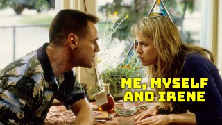 Me, Myself and Irene