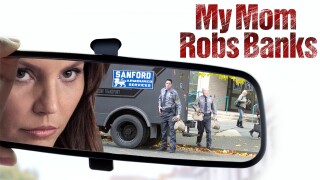 My Mom Robs Banks
