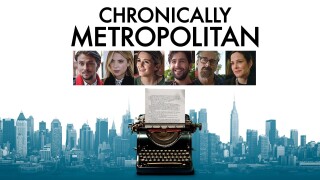 Chronically Metropolitan