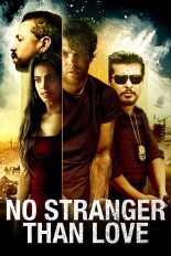 No Stranger Than Love