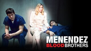 Menendez: Blood Brothers