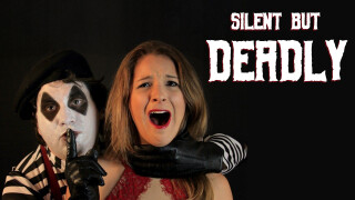 Silent But Deadly