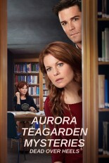 Aurora Teagarden Mysteries: Dead Over Heels