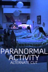 Paranormal Activity: Alternate Cut