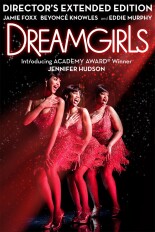 Dreamgirls: Director's Extended Edition
