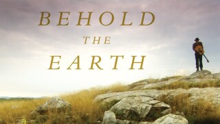 Behold the Earth