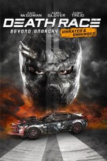 Death Race: Beyond Anarchy: Unrated & Unhinged