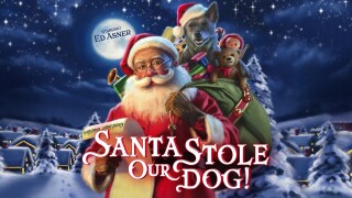 Santa Stole Our Dog!