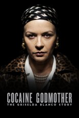 Cocaine Godmother: The Griselda Blanco Story