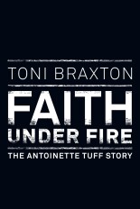 Faith Under Fire: The Antoinette Tuff Story