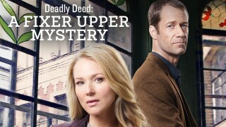 Deadly Deed: A Fixer Upper Mystery
