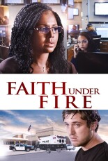 Faith Under Fire
