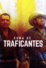 Cuna de traficantes