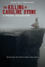 A Model Daughter: The Killing of Caroline Byrne