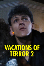 Vacations of Terror 2