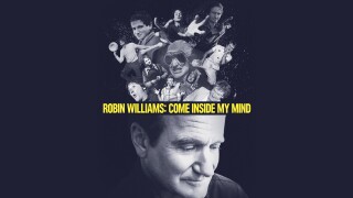 Robin Williams: Come Inside My Mind