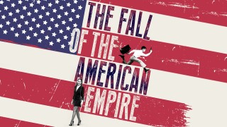 The Fall of the American Empire