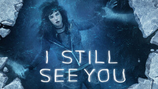 I Still See You