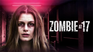 Zombie at 17