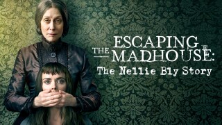 Escaping the Madhouse: The Nellie Bly Story
