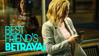 Best Friend's Betrayal