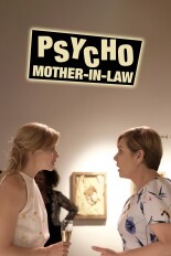 Psycho Mother-in-Law