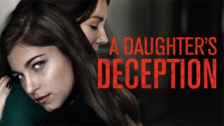 A Daughter's Deception