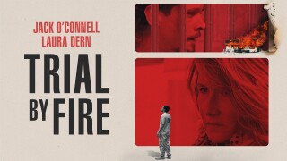 Trial by Fire