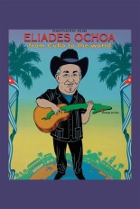 Eliades Ochoa From Cuba to the World