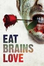 Eat, Brains, Love